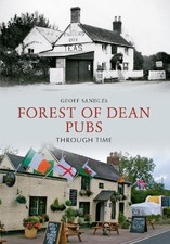 Forest of Dean Pubs Through