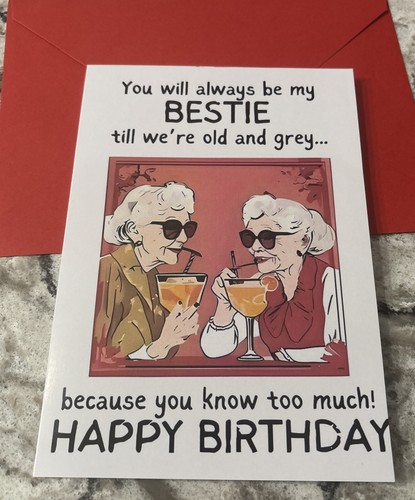 Funny birthday bestie friend - bestie,
