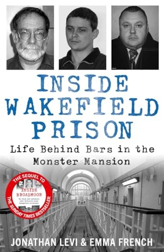 Inside wakefield prison life - wakefield,