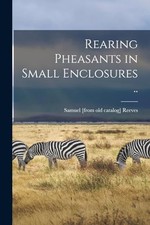 Rearing Pheasants in Small