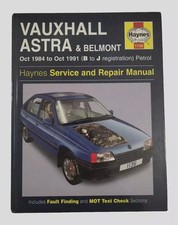 Haynes Workshop Manual Vauxhall Astra Mark 2 & Belmont  1984 To 1991 B To J Reg 