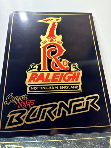 Raleigh burner super tuff sign - super,