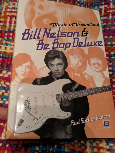 Bill nelson bop deluxe - bill, be