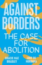 Against Borders: The Case for