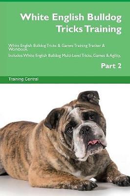 White english bulldog tricks - white,
