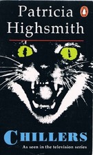 Chillers - Highsmith, Patricia