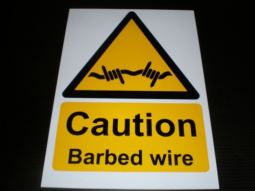 Caution barbed wire - caution, sign