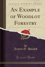 An Example of Woodlot Forestry