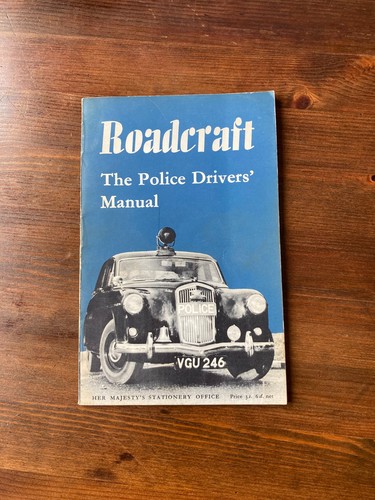 Roadcraft the police drivers - police,