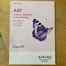 AAT LEVEL 3 - MANAGEMENT ACCOUNTING TECHNIQUES - KAPLAN EXAM KIT