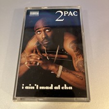2 pac  I aint mad at cha