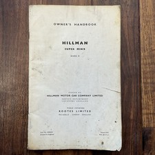 HILLMAN SUPER MINX MARK II - 1963 Owners Handbook - Part No. 6600942