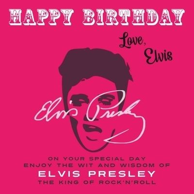 Happy birthday love elvis - birthday-love,,