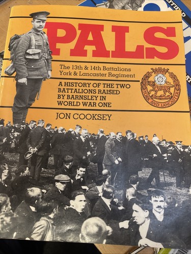 Barnsley pals 13th 14th - barnsley, pals: