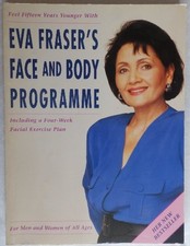 Eva Fraser's Face And Body Programme, Fraser, Eva
