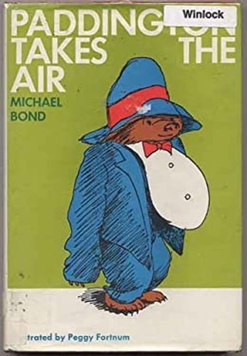 Paddington takes the air - the,