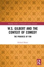 W.S. Gilbert and the Context