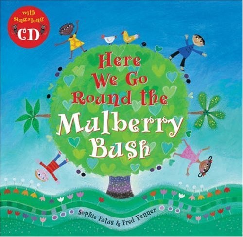 Here round the mulberry - here, go