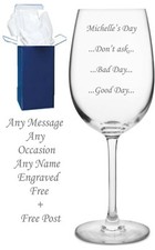 Personalised Engraved Wine Glass Teacher, Good Day, Bad Day, Dont Ask, 