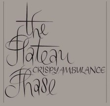 Crispy Ambulance - The Plateau Phase [New CD]