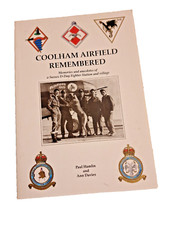 Coolham Airfield Remembered. SIGNED by Paul Hamblin. S/B 1996