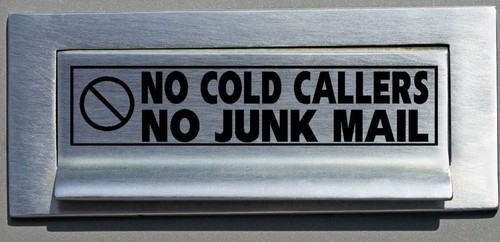 Cold callers junk mail - no,