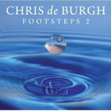 Footsteps 2 Chris De Burgh CD 2011 Free UK P&P Value Guaranteed Fast Dispatch