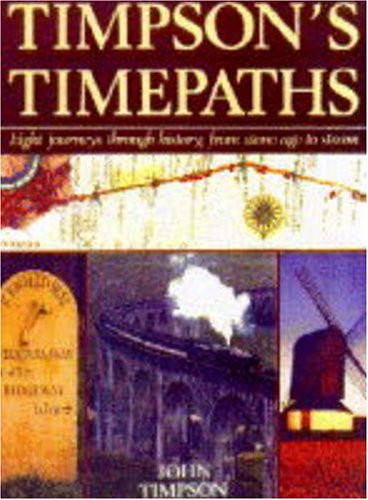 Timpson time paths journeys - time, paths: