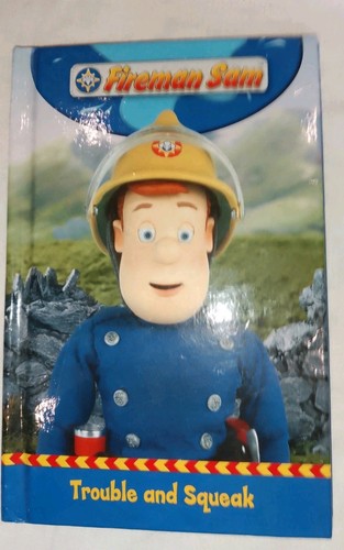 Fireman sam trouble - fireman, squeak