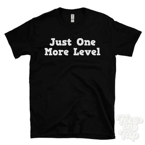 Just one more - more, level