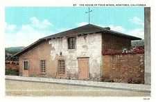 Monterey CA "The House of Four