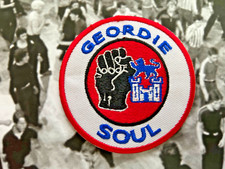 NORTHERN SOUL : GEORDIE  SOUL  Embroidered Iron Sew On Patch