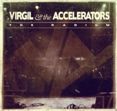 Virgil the accelerators - the,