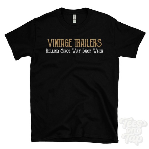 Vintage trailers rolling since - vintage,