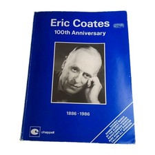 Eric Coates 100th Anniversary