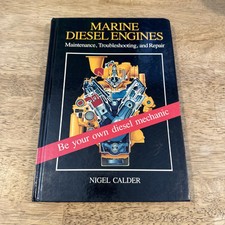 Marine Diesel Engines Maintenance, - Hardcover by Calder Nigel Signed Book
