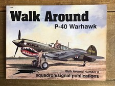 P-40 WARHAWK WALK AROUND NO.8 SQUADRON/SIGNAL PUBLICATIONS AIRCRAFT MAGAZINE