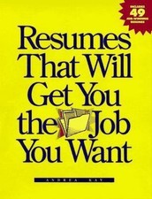 Resumes That Will Get You the