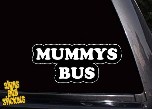 Mummys bus sticker - bus, decal