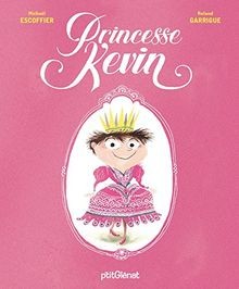 Princesse kevin escoffier - princesse,