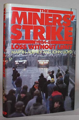 Miners strike 1984 - miners', loss