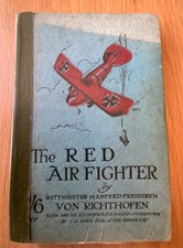 'The Red Air Fighter' by von Richthofen - First Edition 1918 RARE