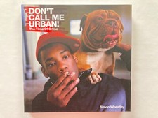 Rare signed 1st edition Simon Wheatley Don't Call Me Urban photographic book