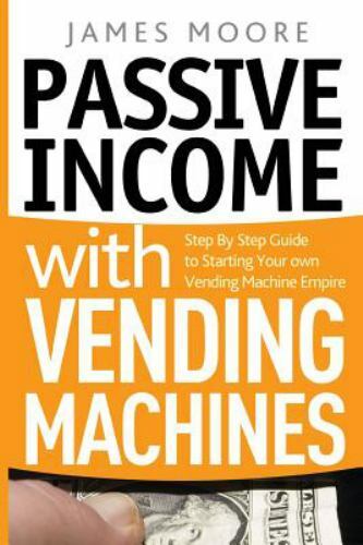 Passive income with vending - with,