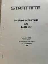 Original Startrite 352 Band Saw Manual.  Like Wadkin, Sedgwick, Robinson