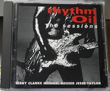 (CD-450) Rhythm Oil – The Sessions CD (Terry Clarke Jesse Taylor Michael Messer)
