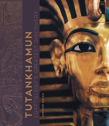 Tutankhamun egyptology s - tutankhamun:, egyptology's