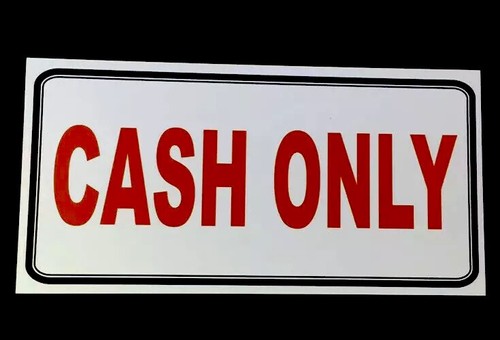 Cash only polite sign shop - cash,