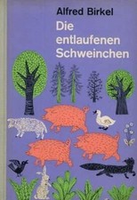 Die entlaufenen Schweinchen