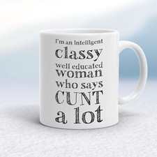 I'm An Intelligent Classy Woman Mug